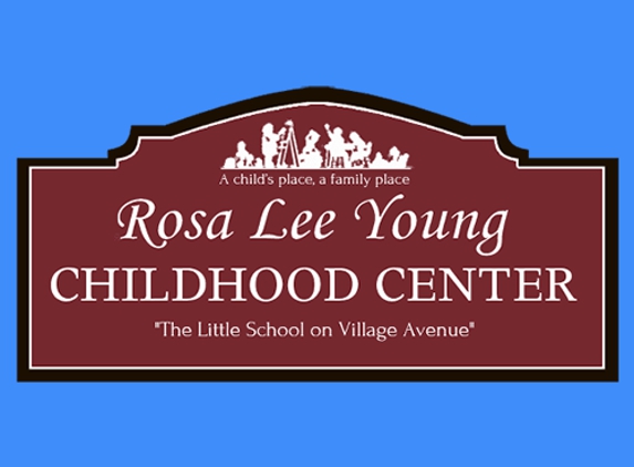 Rosa Lee Young Childhood Center - Rockville Centre, NY