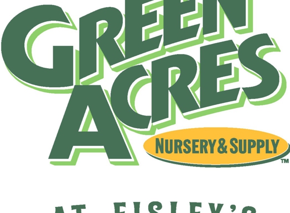 Green Acres Nursery & Supply at Eisley's - Auburn, CA