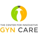 The Center for Innovative GYN Care - Medical Clinics