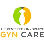 The Center for Innovative GYN Care