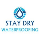 Stay Dry Waterproofing - Waterproofing Contractors