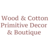 Wood & Cotton Primitive Decor & Boutique gallery