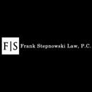 Frank Stepnowski Law, PC