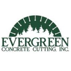 Evergreen Concrete Cutting, Inc