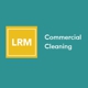 L R M Commercial Cleaning