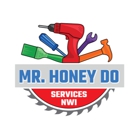 Mr. Honey Do Services NWI