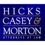Hicks Casey & Morton PC