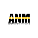 ANM Construction & Engineering - General Contractor Engineers