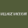 Village Vacuum