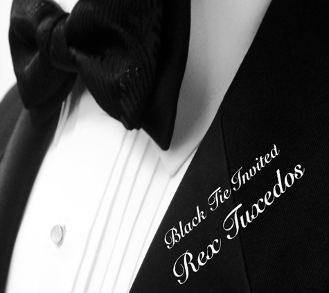 Rex Tuxedos - Newbury Park, CA. Three magic words .Black  tie  invited ,  past present and future !