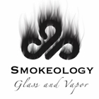 SMOKEOLOGY GLASS & vapor