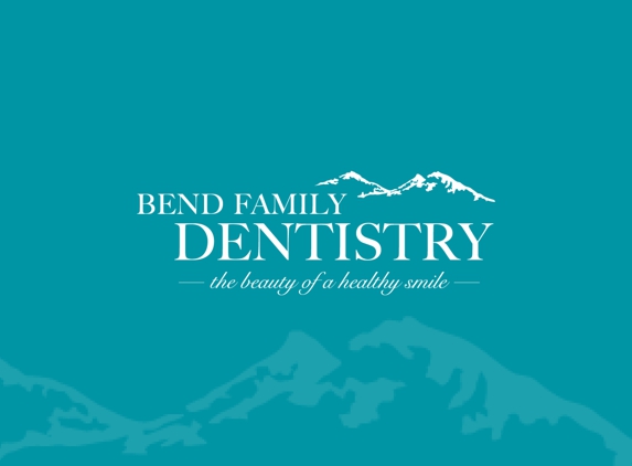 Bend Family Dentistry - Third Street - Bend, OR