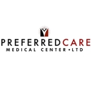 Preferred Care Medical Center, Ltd. - Medical Centers