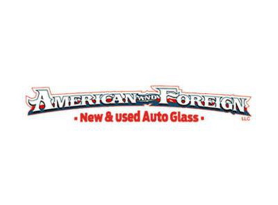 American & Foreign Auto Glass - Tucson, AZ