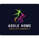 Adele Home Health Agency - Home Health Services