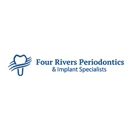 Four Rivers Periodontics and Implant Specialists - Periodontists