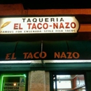 El Taco Nazo - Mexican Restaurants