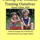 Naomi Aldort Parenting Guidance & Workshops - Child & Adolescent Guidance Counselors