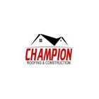 Champion Roofing & Construction