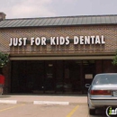 Just For Kids Dental - Pediatric Dentistry