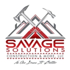 Savage Solutions Construction & More