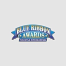 Blue Ribbon Awards Signs & Engraving - Signs