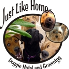 Just Like Home Doggie Hotel and Grooming