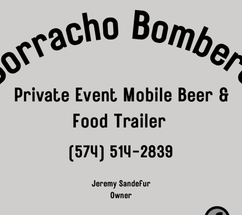 The Borracho Bombero - Mishawaka, IN