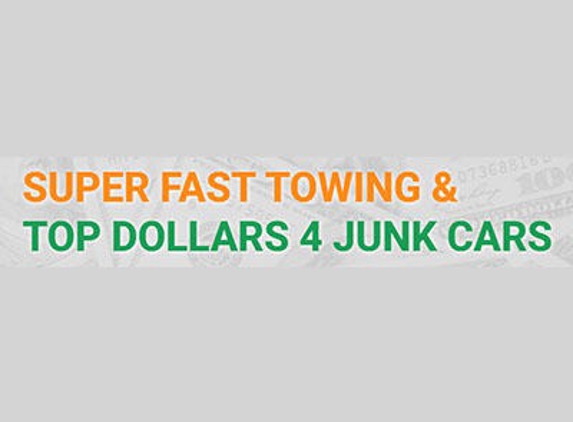 Super Fast Towing & Top Dollars 4 Junk Cars