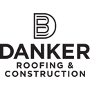 Danker Roofing & Construction - Roofing Contractors