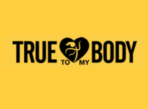 True To My Body - Seal Beach, CA