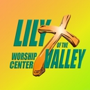 Lily of the Valley Worship Center - Churches & Places of Worship