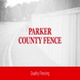 Parker County Fence