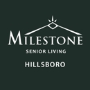 Milestone Senior Living Hillsboro