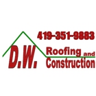 D W Roofing & Construction LLC