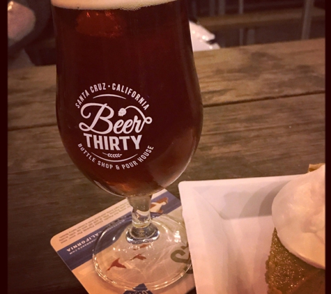 Beer Thirty - Soquel, CA