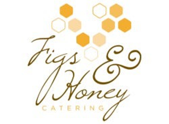 Figs and Honey Catering - Atlanta, GA