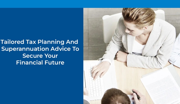 Walters Accountants - Tuggerah, NSW. Tailored Tax Planning And Superannuation Advice To Secure Your Financial Future