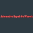 Automotive Repair On Wheels