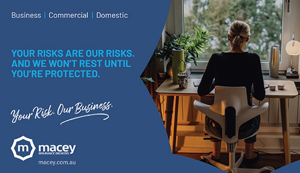 Macey Insurance Brokers Pty Ltd - Camden, NSW. Your Risks Are Our Risks And We Won't Rest Until You're Protected