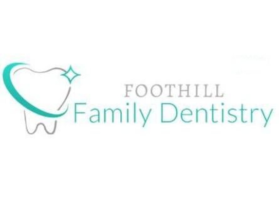 Foothill Family Dentistry - Foothill Ranch, CA