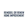 Remodel or Renew Home Improvement Inc. gallery