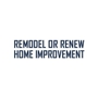 Remodel or Renew Home Improvement