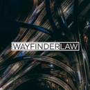 Wayfinder Law Offices - Attorneys