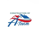 Construction by A-Team Exteriors - Altering & Remodeling Contractors