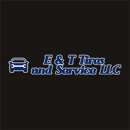 E&T Tires And Service - Tire Dealers