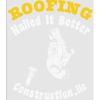 Nailed It Better Construction/Roofing gallery