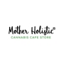 Mother Holistic Cannabis Cafe Store