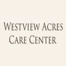 Westview Acres Care Center - Assisted Living & Elder Care Services