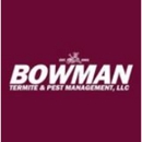 Bowman Termite & Pest Management LLC - Termite Control